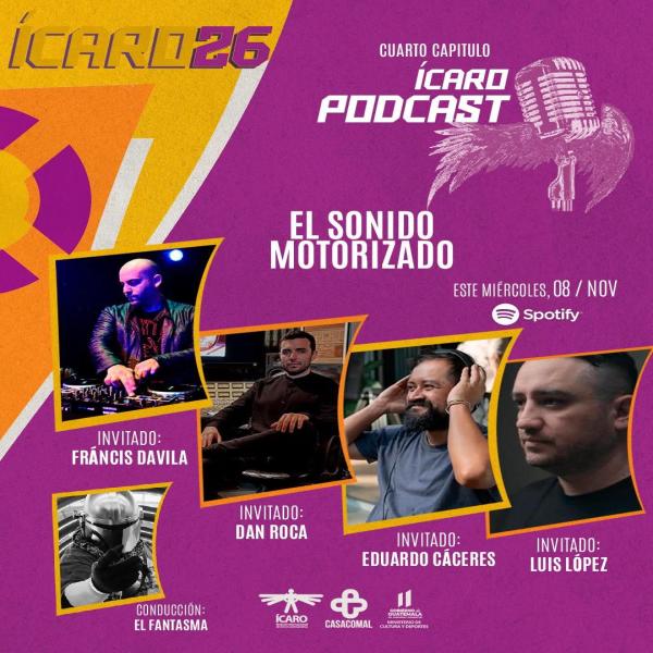 El Sonido Motorizado, cuarto episodio del podcast