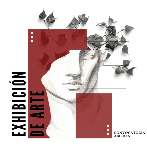 Apertura de la convocatoria para artistas: Exhibición de Arte 