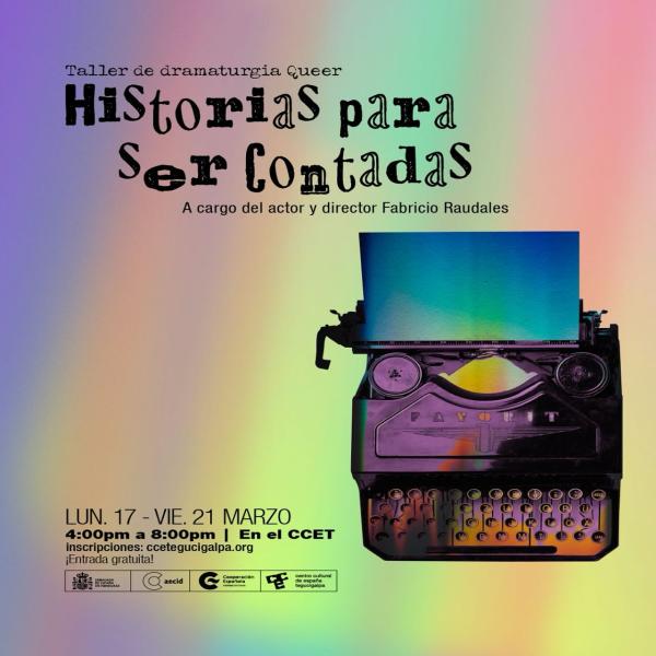 Taller de Dramaturgia Queer: Historias para ser contadas 