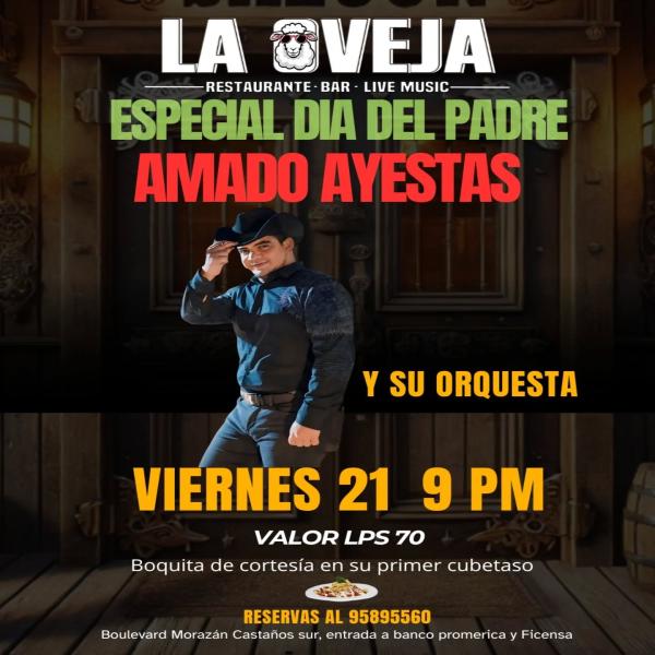 Especial Día del Padre con Amado Ayestas 