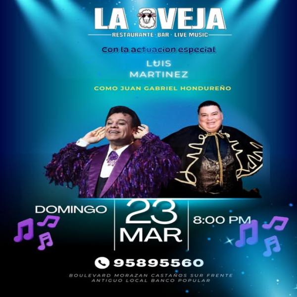 Luis Martínez, el Juan Gabriel hondureño en vivo 
