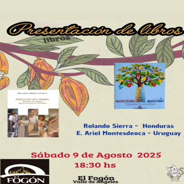 Presentación de libros: Rolando Sierra de Honduras y Ariel Montesdeoca de Uruguay  